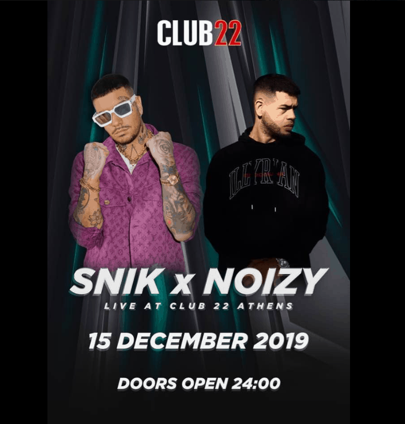 Snik Noisy Club 22